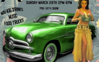 MAI-KAI CRUISE-IN CLASSIC CAR SHOW ON SUNDAY, MARCH 28 FROM 2 PM – 6 PM.
